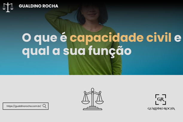 O-que-é-capacidade-civil-e qual-a-sua-função