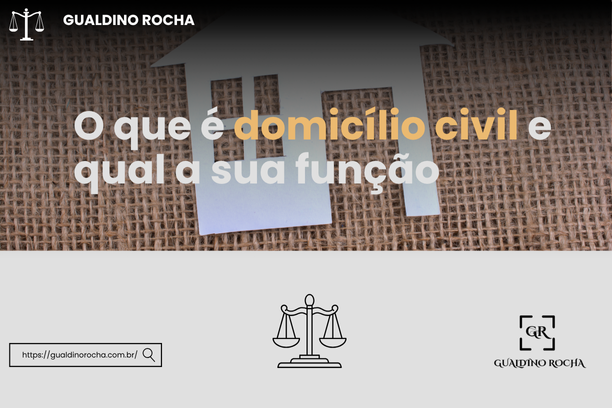 O-que-é-domicílio-civil-e-qual-a-sua-função