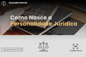 como-nasce-a-personalidade-juridica